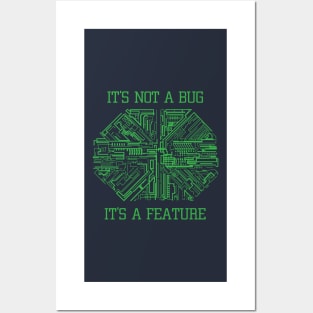 It's Not a Bug, It's a Feature (green) Posters and Art